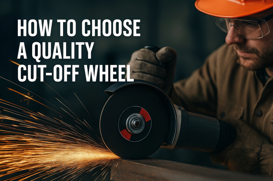 How to Tell if a Cut-Off Wheel is High Quality